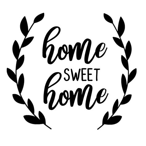 Download Home Sweet Home SVG Cut File Crafts